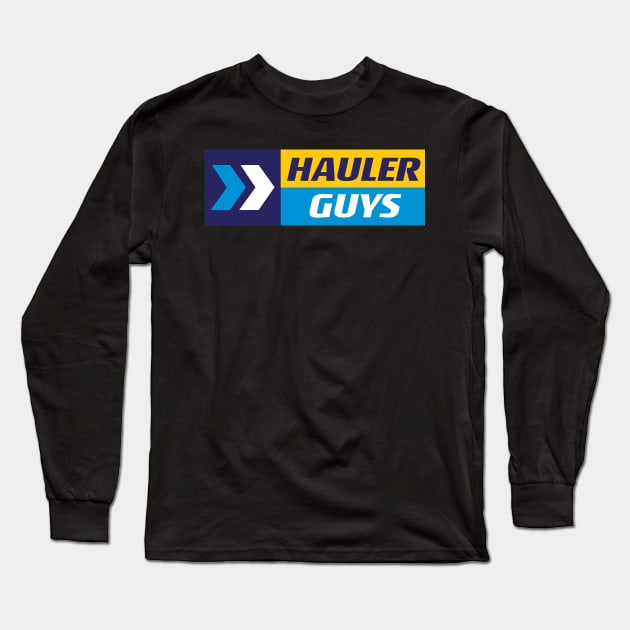 Hauler Guys Long Sleeve T-Shirt by Speed & Sport Adventures